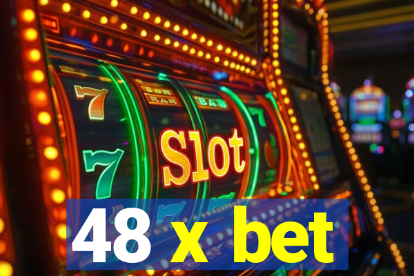48 x bet